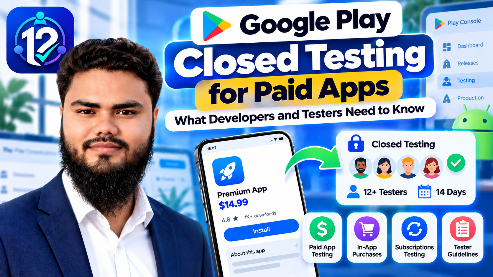 Google Play Closed Testing for Paid Apps: What Developers and Testers Need to Know