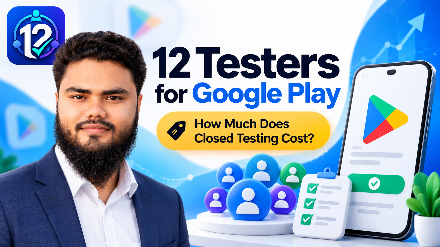 12 Testers for Google Play: How Much Does Closed Testing Cost?